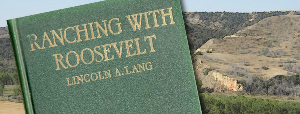 Revisiting Ranching with Roosevelt